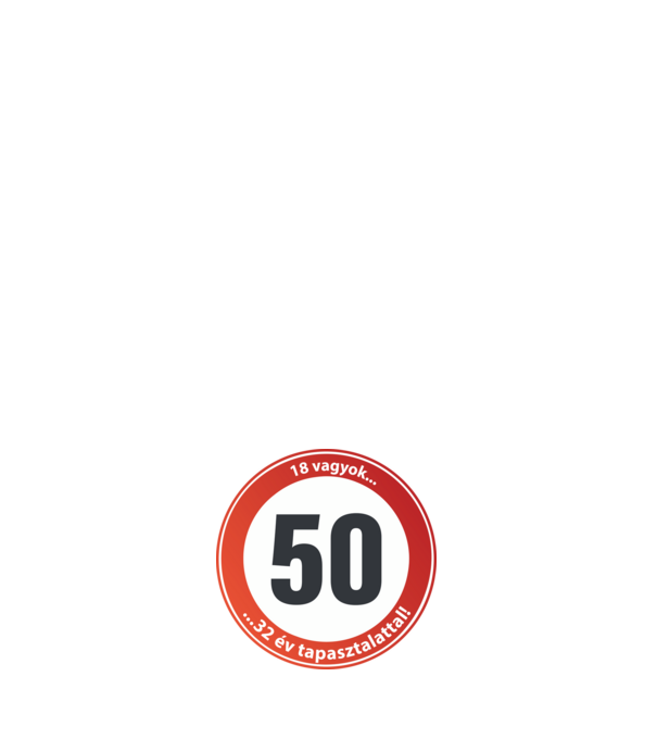 50-es tábla - 18 vagyok 32 év tapasztalattal! minta sötétkék pólón