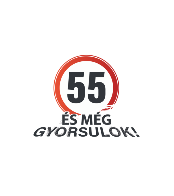 55-ös tábla - És még gyorsulok - fehér minta fehér pólón