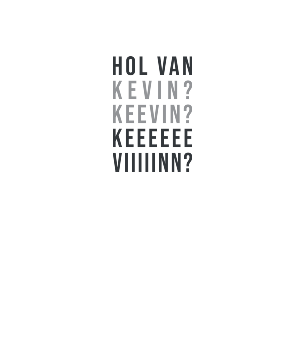 Hol van Kevin? minta fehér pólón