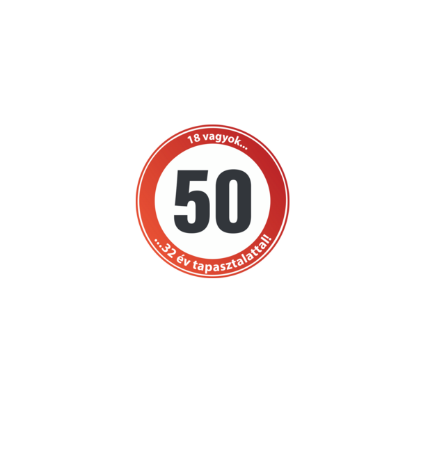 50-es tábla - 18 vagyok 32 év tapasztalattal! minta farmerkék pólón