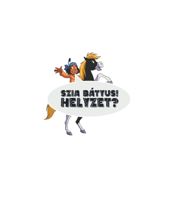 Szia bátyus! Helyzet? minta fekete pólón