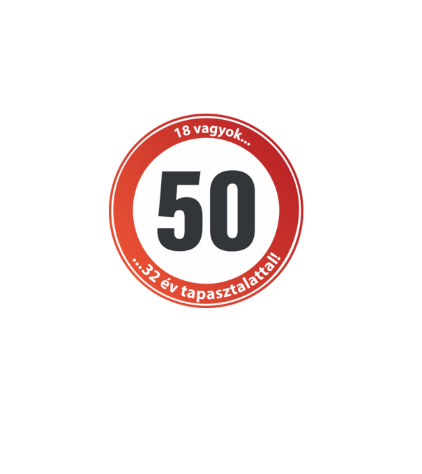 50-es tábla - 18 vagyok 32 év tapasztalattal! minta sötétkék pólón