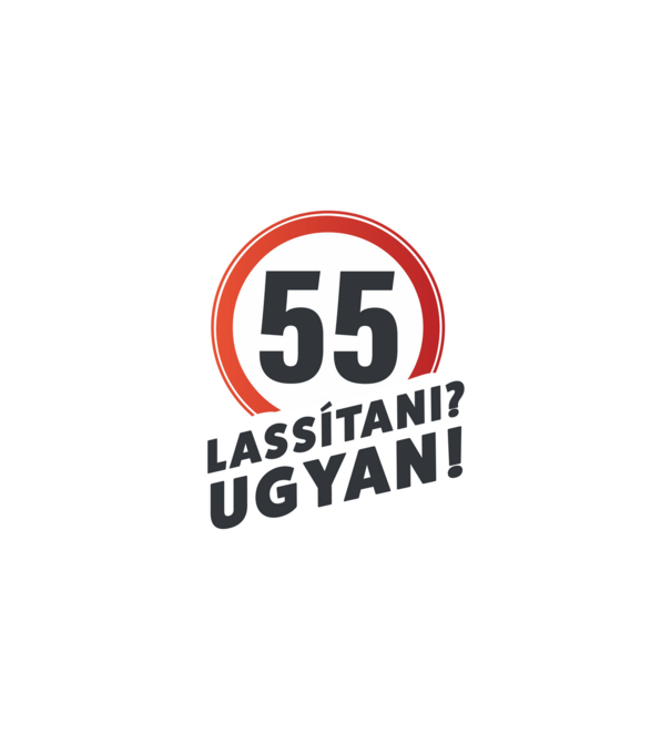 55-ös tábla: lassítani? - fehér minta fehér pólón