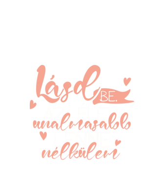 Lásd be! Az élet unalmasabb lenne nélkülem! minta fekete pólón