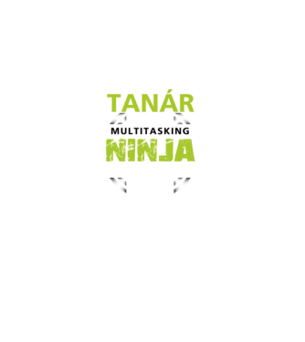 Tanár: mert a multitasking ninja nem igazi titulus minta fekete pólón