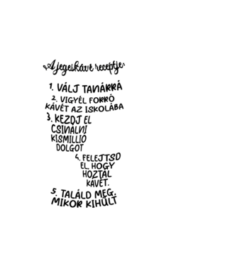 Jegeskávé receptje tanároknak minta fehér pólón