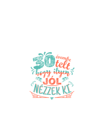 Születésnap - 30. év minta fekete pólón