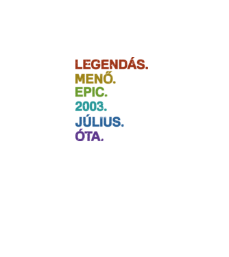 Legendás,menő,epic. minta fekete pólón