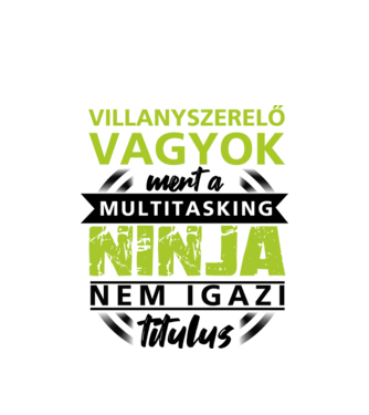 Villanyszerelő vagyok.. minta fehér pólón