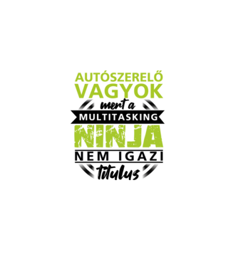 Autószerelő vagyok.. minta fehér pólón