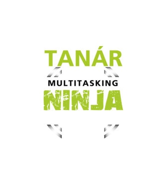 Tanár: mert a multitasking ninja nem igazi titulus minta fehér pólón