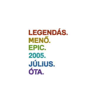 Legendás,menő,epic. minta fehér pólón