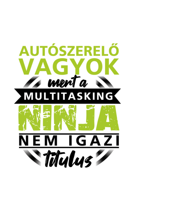 Autószerelő vagyok.. minta fehér pólón