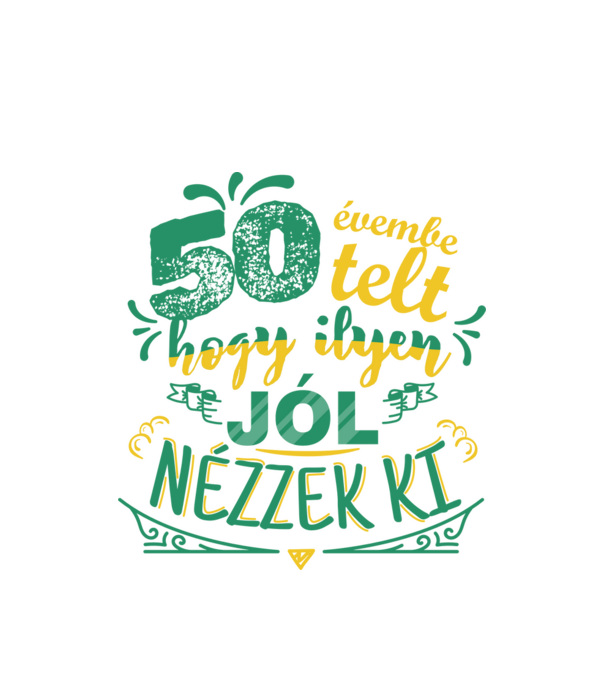 50. születésnap minta fehér pólón