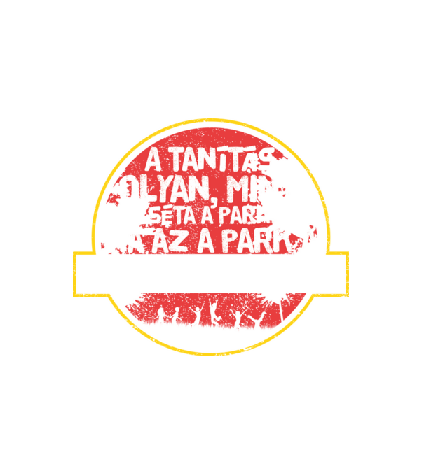 A tanítás olyan, mint egy séta a parkban... minta fehér pólón