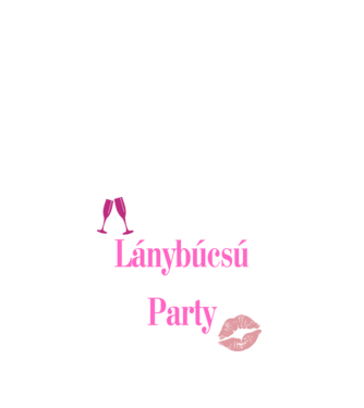 Lánybúcsú Party minta fehér pólón