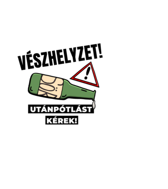 Vészhelyzet! Utánpótlást kérek! fehér alapra minta fekete pólón