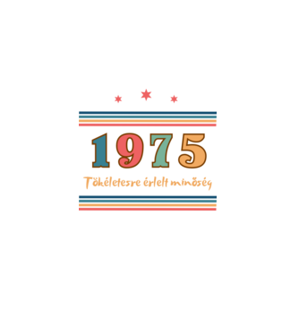 Szülinap tökéletes1975  minta fekete pólón