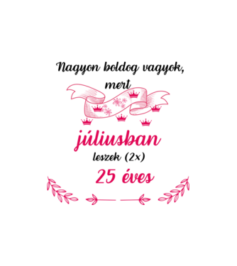 50. (2*25) szülinap július minta homokszín pólón