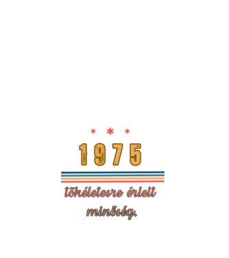 Szülinap 1975.  minta fehér pólón