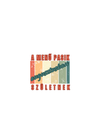 Szülinap menő pasi aug minta fehér pólón