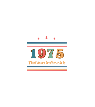Szülinap tökéletes1975  minta fekete pólón