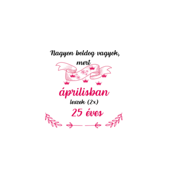 50. (2*25) szülinap ápr. minta fehér pólón