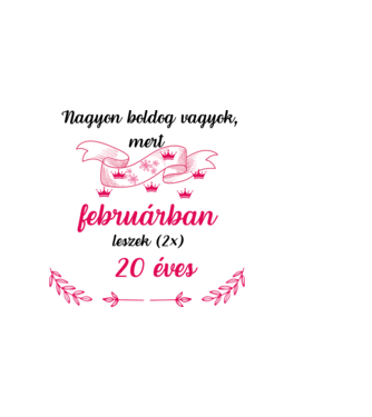 40. (2*20) szülinap február minta világos rózsaszín pólón