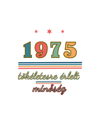 Szülinap tökéletes1975 minta fehér pólón