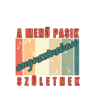 Szülinap menő pasi aug minta fehér pólón