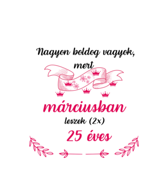 50. (2*25) szülinap márc. minta fehér pólón