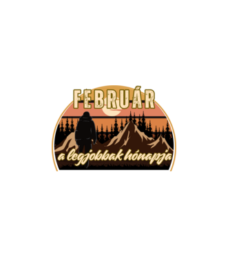Február a legjobbak hónapja  minta fehér pólón