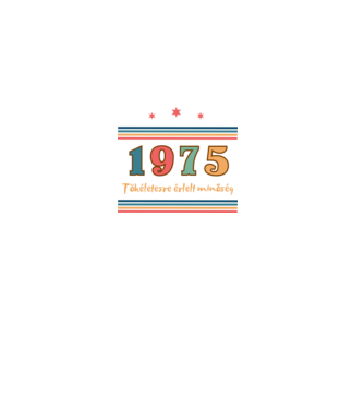 Szülinap tökéletes1975  minta fekete pólón