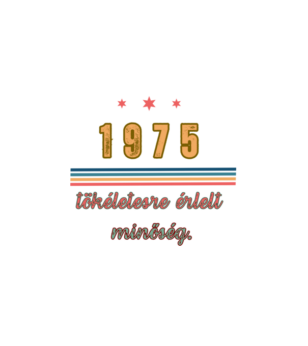 Szülinap 1975. minta fehér pólón