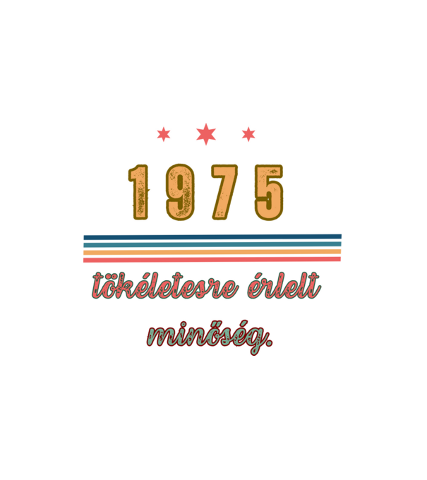 Szülinap 1975. minta fehér pólón