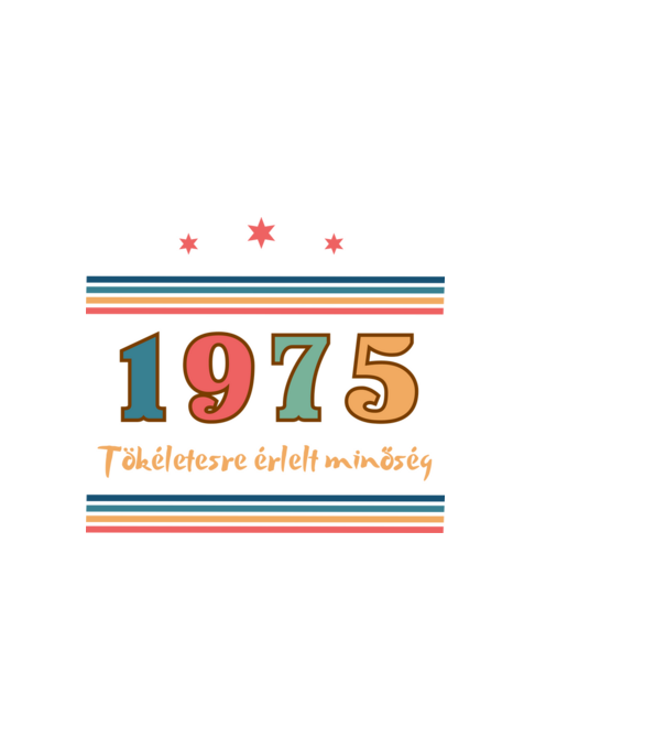 Szülinap tökéletes1975  minta fekete pólón