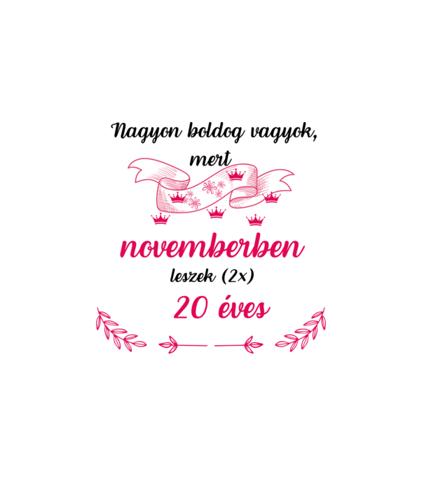 40. (2*20) szülinap nov. minta fehér pólón