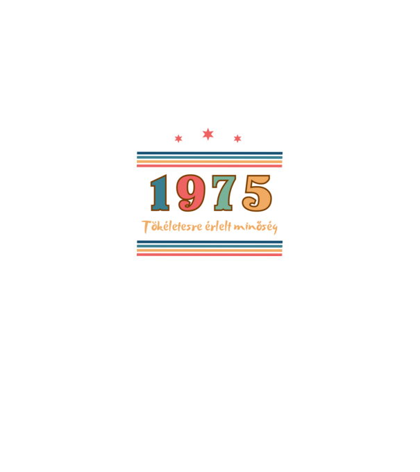 Szülinap tökéletes1975 minta királykék pólón