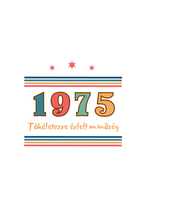Szülinap tökéletes1975  minta fekete pólón