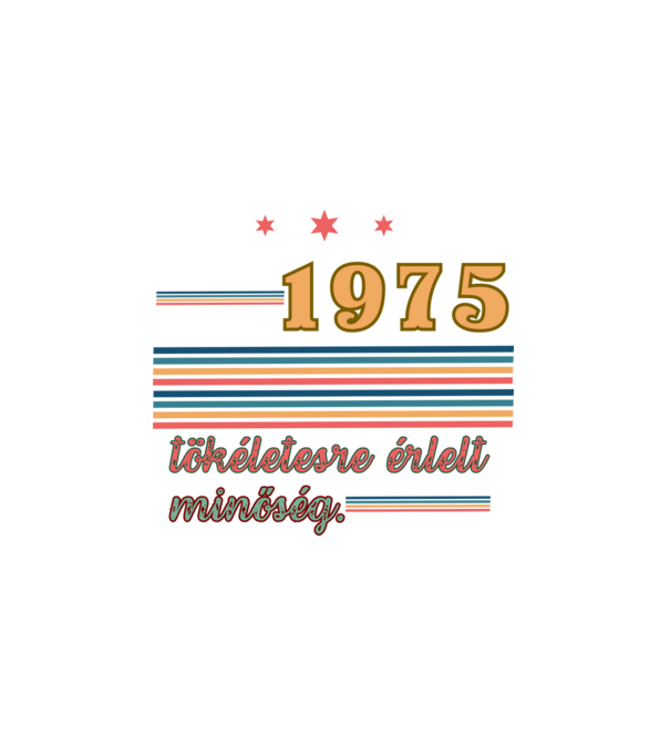 Szülinap retro 1975 minta fehér pólón