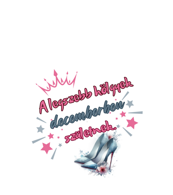 Legszebb hölgy december minta fehér pólón