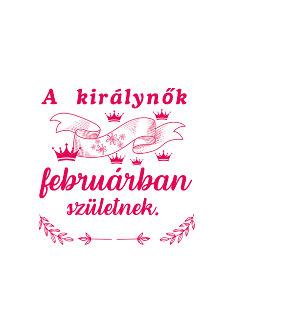 Szülinap királynők február minta fekete pólón