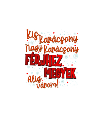 Férjhez megyek! minta fehér pólón