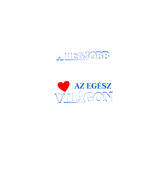 A legjobb testvér az egész világon minta királykék pólón