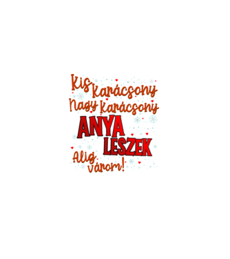 Anya leszek! minta fekete pólón