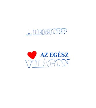A legjobb testvér az egész világon minta fekete pólón