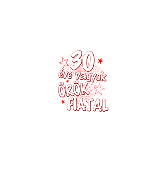 30 éve vagyok örök fiatal minta fekete pólón