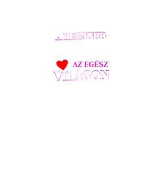 A legjobb testvér az egész világon minta fekete pólón