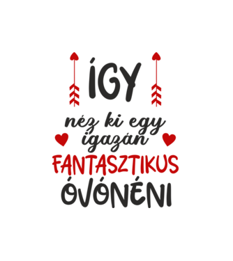 Így néz ki egy igazán fantasztikus óvónéni minta fehér pólón