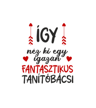 Így néz ki egy igazán fantasztikus tanítóbácsi minta fehér pólón